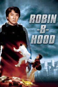 Rob B Hood (2006) Hindi Dubbed