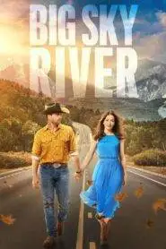 Big Sky River (2022) Hindi Dubbed Netflix