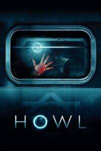 Howl (2015) Hindi Dubbed