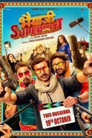 Bhaiaji Superhitt (2018) Hindi