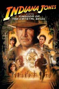 Indiana Jones and the Kingdom of the Crystal Skull (2008) 