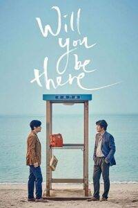 Will You Be There (2016) Hindi Dubbed